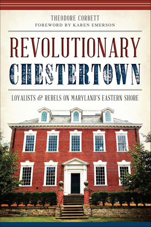 Revolutionary Chestertown