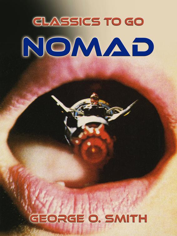 Nomad, Classics To Go