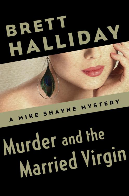 Murder and the Married Virgin, The Mike Shayne Mysteries