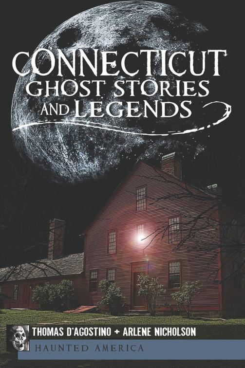 Connecticut Ghost Stories and Legends, Haunted America