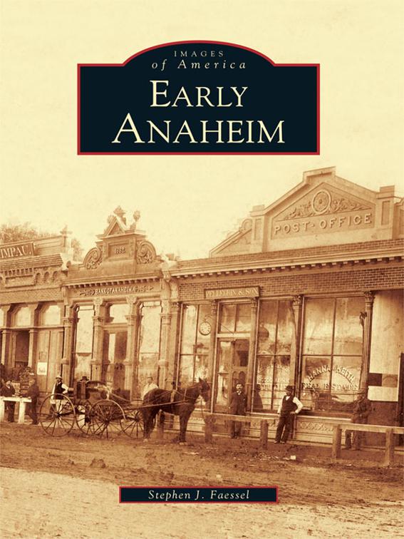 Early Anaheim, Images of America