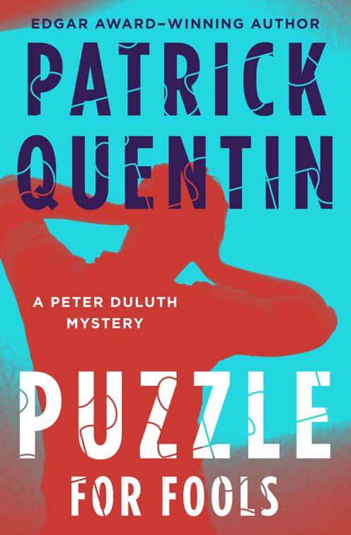 Puzzle for Fools, The Peter Duluth Mysteries