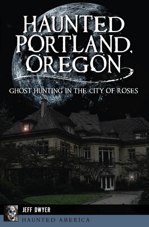 Haunted Portland, Oregon, Haunted America