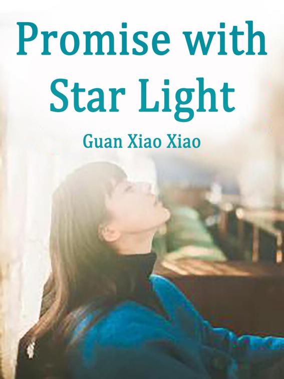 Promise with Star Light, Volume 1
