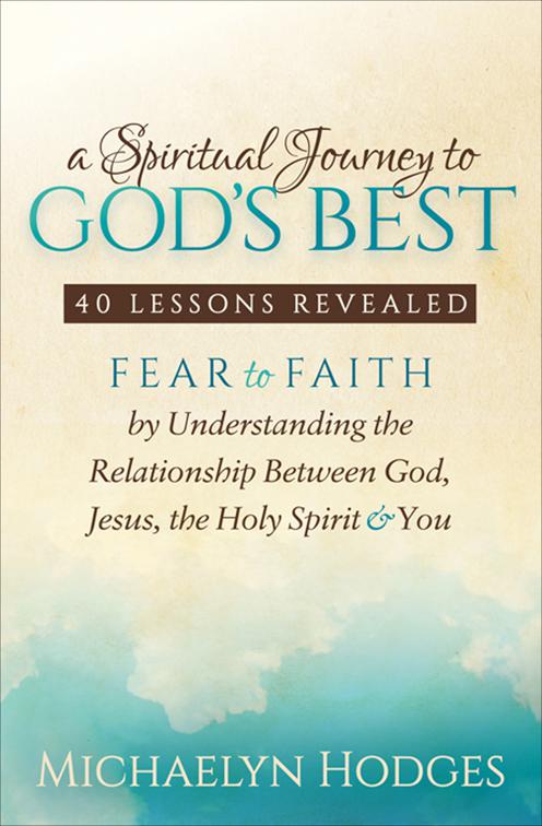 Spiritual Journey to God&#x27;s Best
