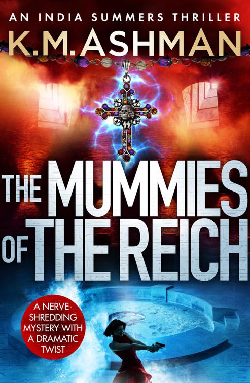 Mummies of the Reich, The India Summers Mysteries