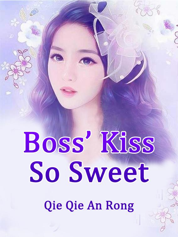 This image is the cover for the book Boss’ Kiss So Sweet, Volume 4