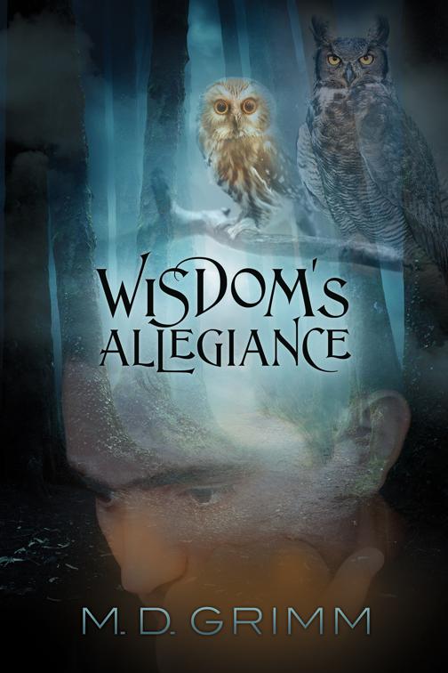 This image is the cover for the book Wisdom's Allegiance, The Shifter Chronicles