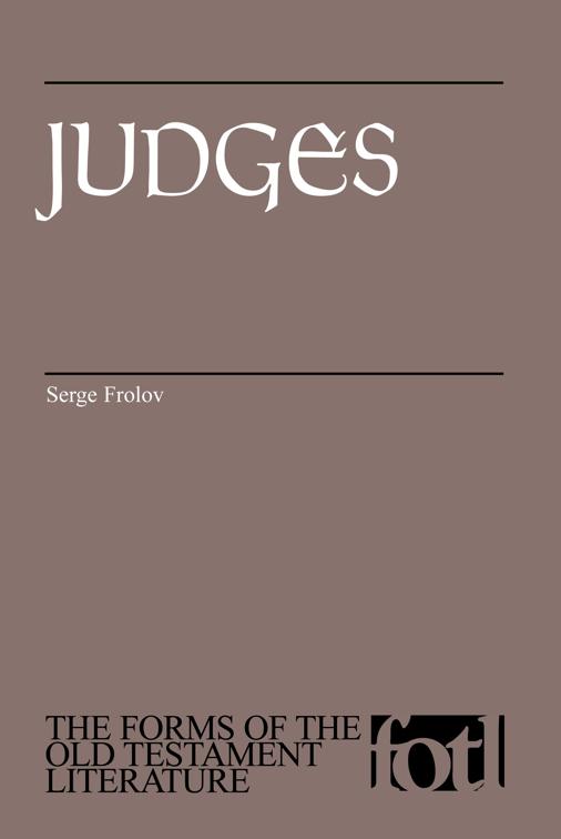 Judges, The Forms of the Old Testament Literature (FOTL)