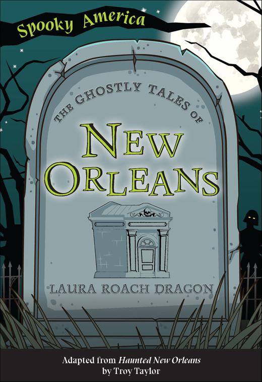 Ghostly Tales of New Orleans