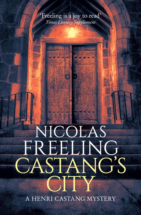 Castang&#x27;s City, The Henri Castang Mysteries