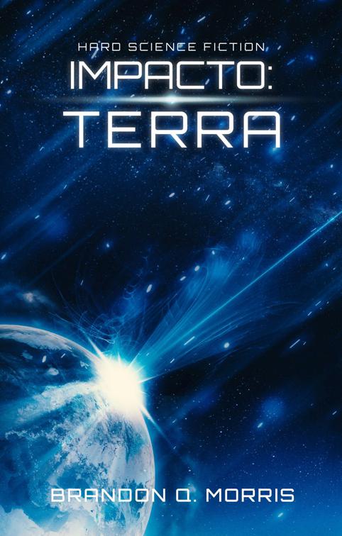 Impacto: Terra, Impacto