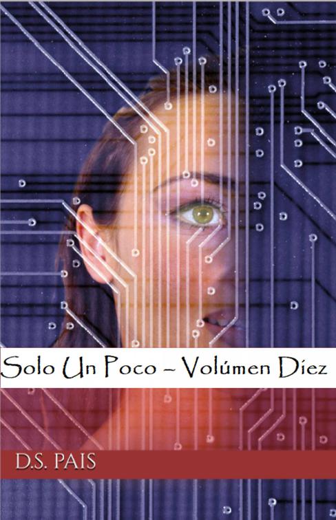 Solo Un Poco – Volúmen Diez