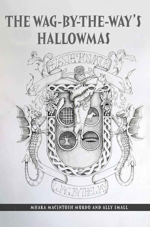 The Wag-By-The-Way’s Hallowmas