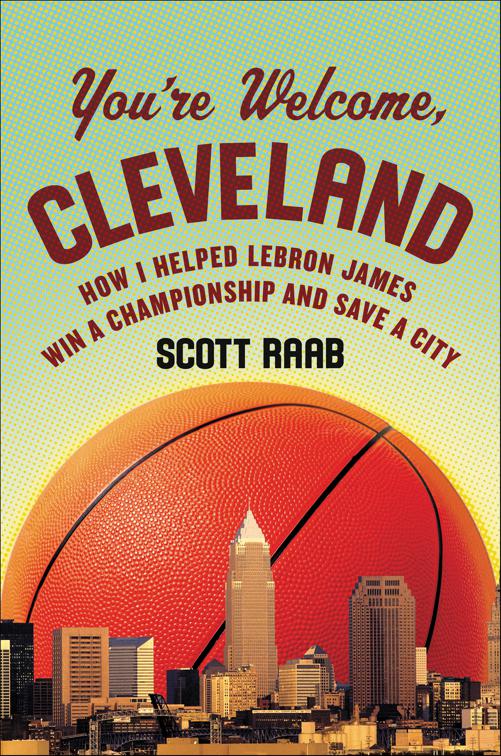 You&#x27;re Welcome, Cleveland