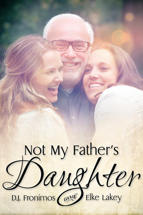 Not My Father&#x27;s Daughter