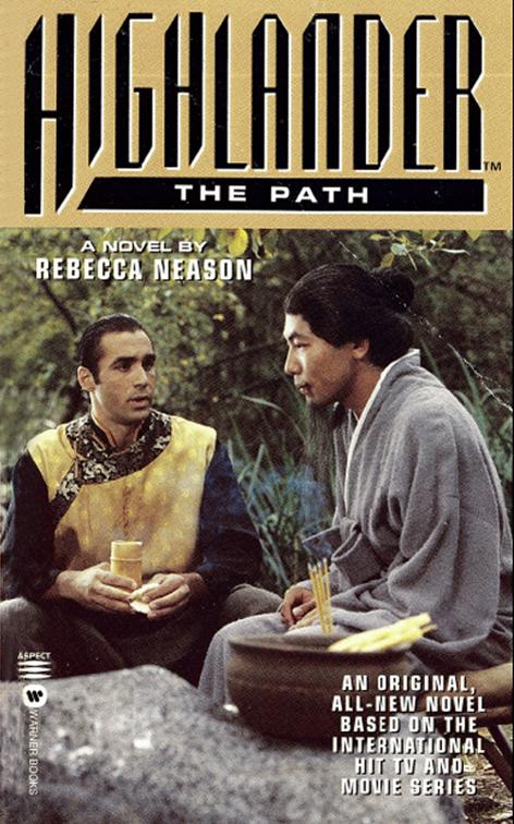 Highlander: The Path, Highlander Novels