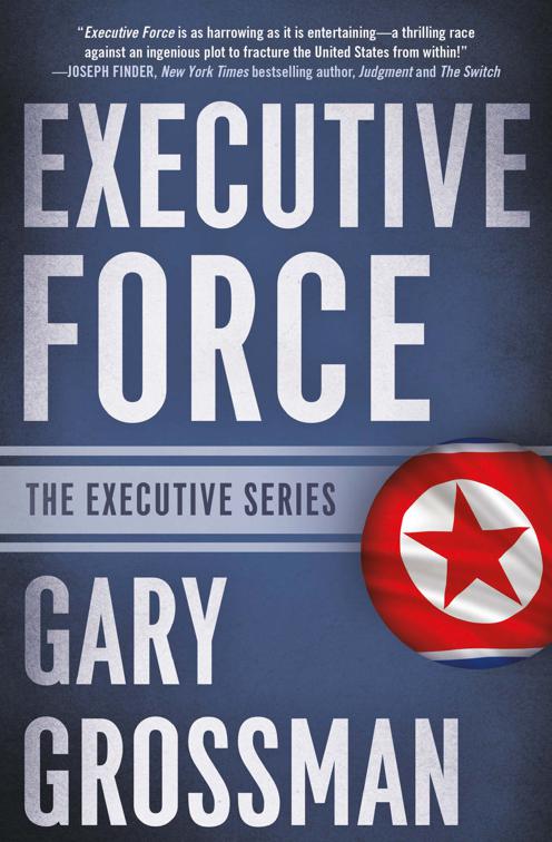 Executive Force, The Executive Series