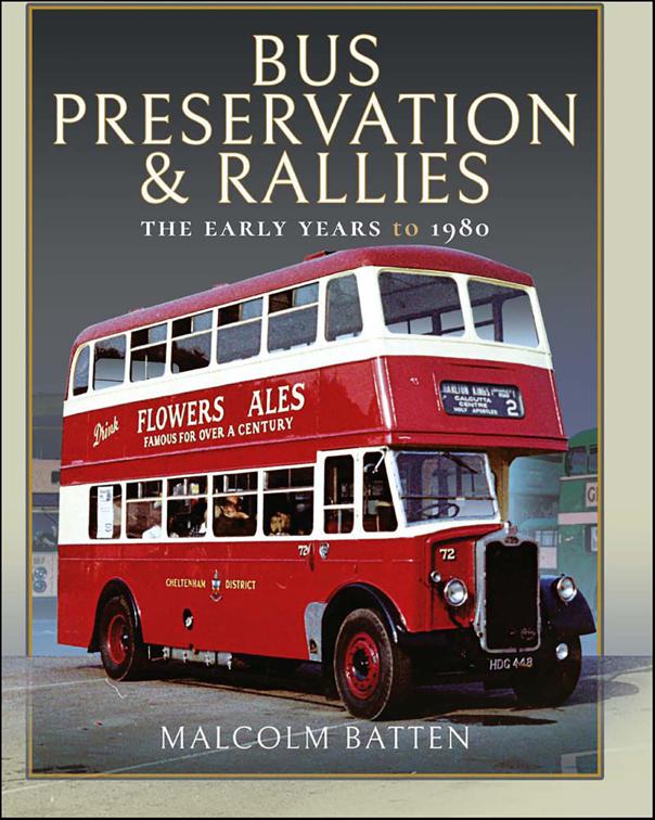Bus Preservation &amp; Rallies