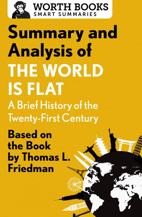 Summary and Analysis of The World Is Flat 3.0: A Brief History of the Twenty-first Century, Smart Summaries