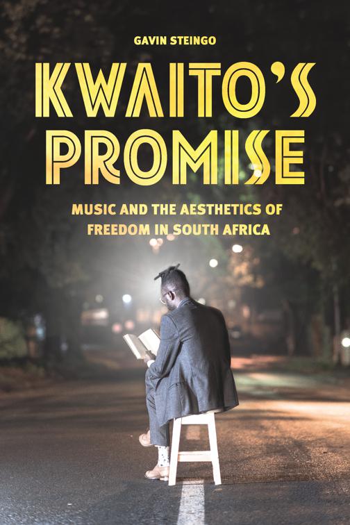 Kwaito&#x27;s Promise