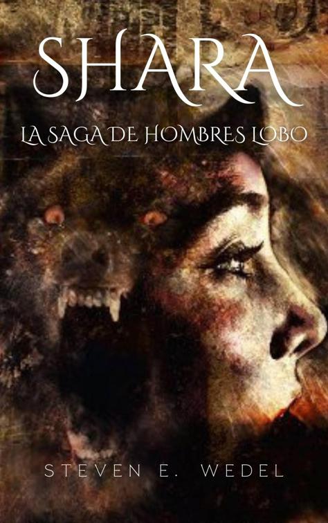 Shara, Saga de Hombres Lobo, Horror