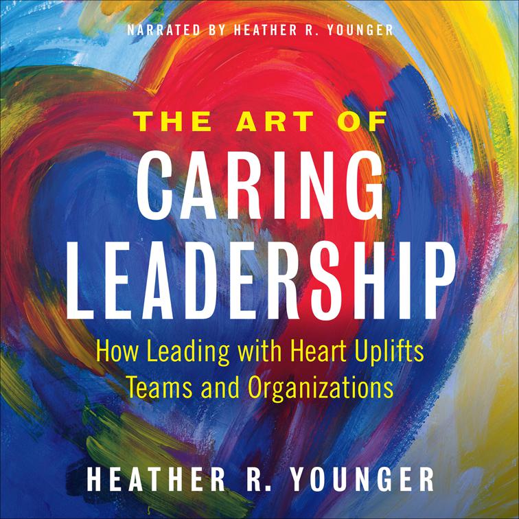 Art of Caring Leadership