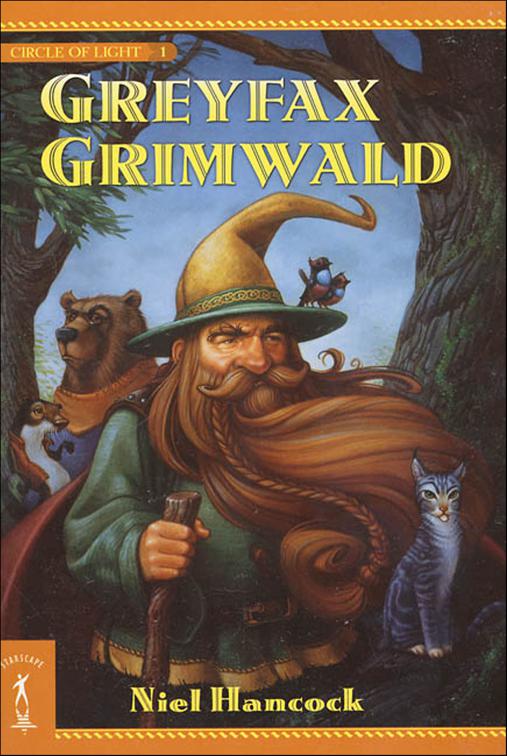 Greyfax Grimwald, The Circle of Light