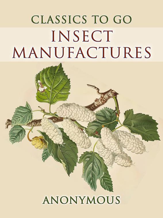 Insect Manufactures, CLASSICS TO GO