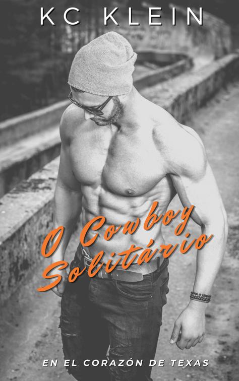O Cowboy Solitário, No Coração do Texas