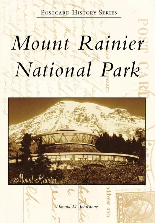 Mount Rainier National Park, Postcard History