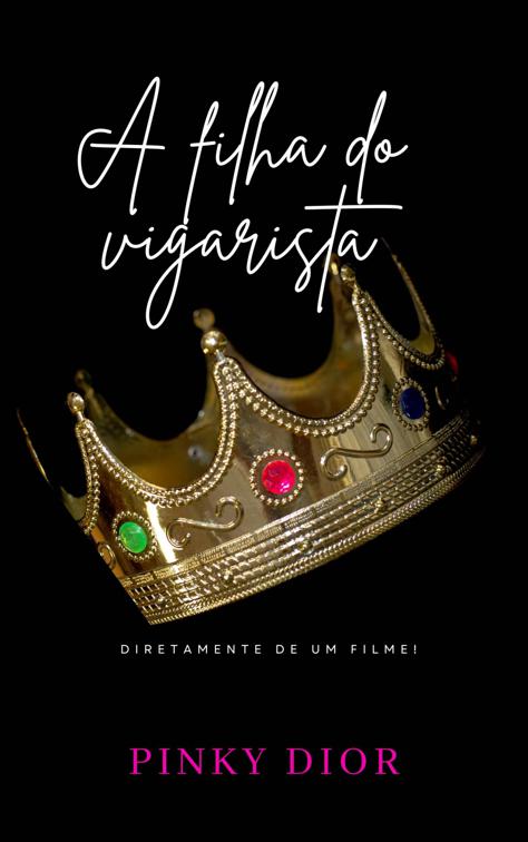 A filha do vigarista