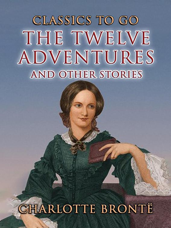 The Twelve Adventures and other Stories, CLASSICS TO GO