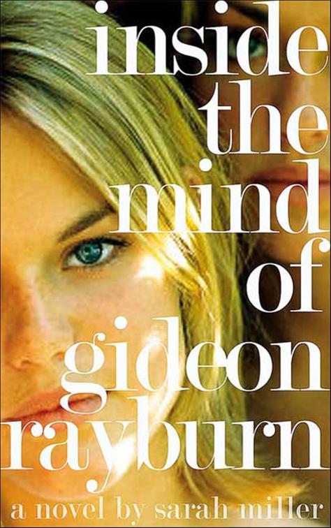 Inside the Mind of Gideon Rayburn, Midvale Academy