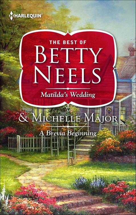 Matilda&#x27;s Wedding and A Brevia Beginning