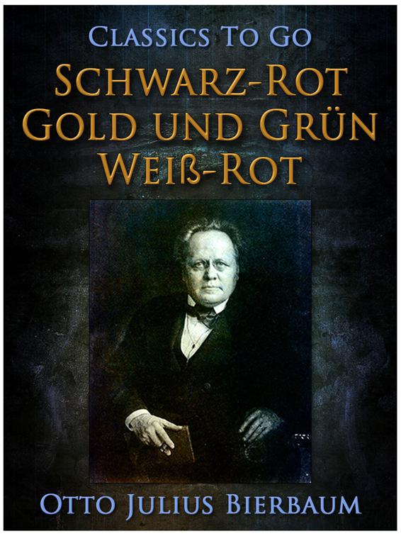 Schwarz-Rot-Gold und Grün-Weiß-Rot, Classics To Go