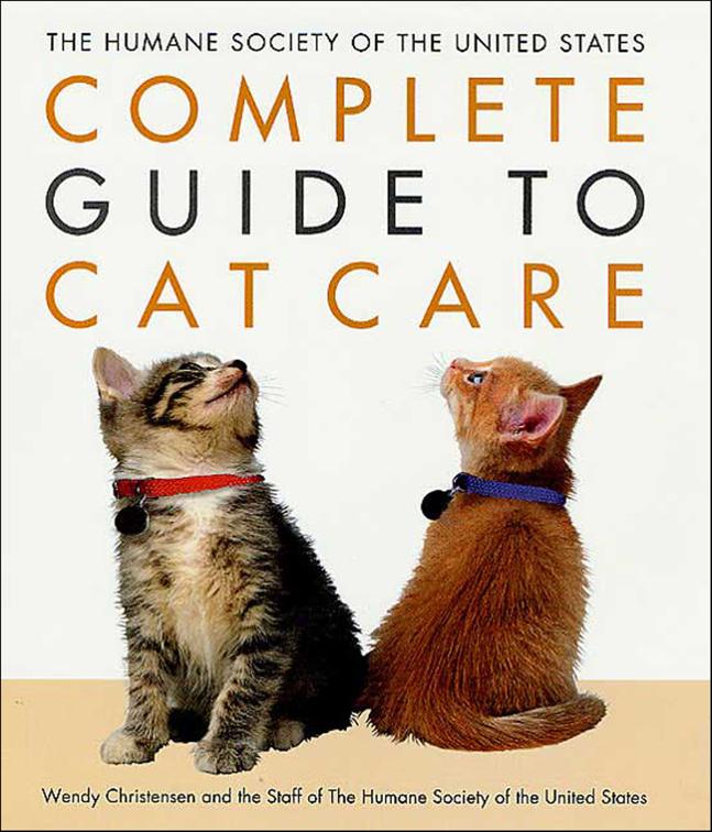 Humane Society of the United States Complete Guide to Cat Care