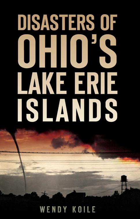 Disasters of Ohio’s Lake Erie Islands, Disaster