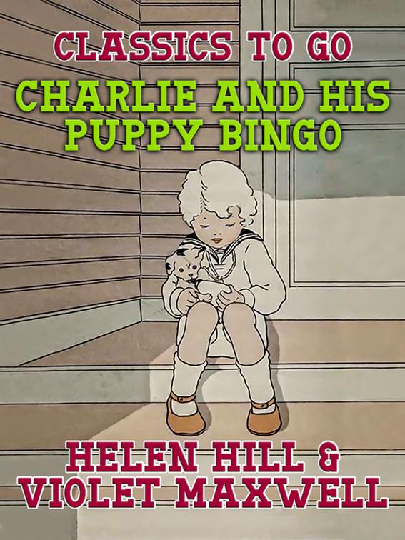 Charlie and His Puppy Bingo, Classics To Go