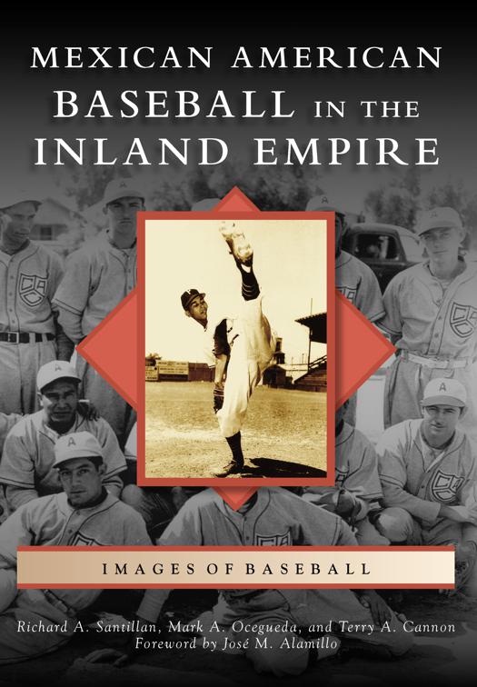 Mexican American Baseball in the Inland Empire, Images of Baseball