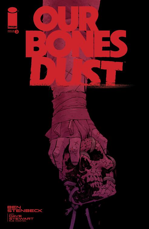 Our Bones Dust #3, Our Bones Dust