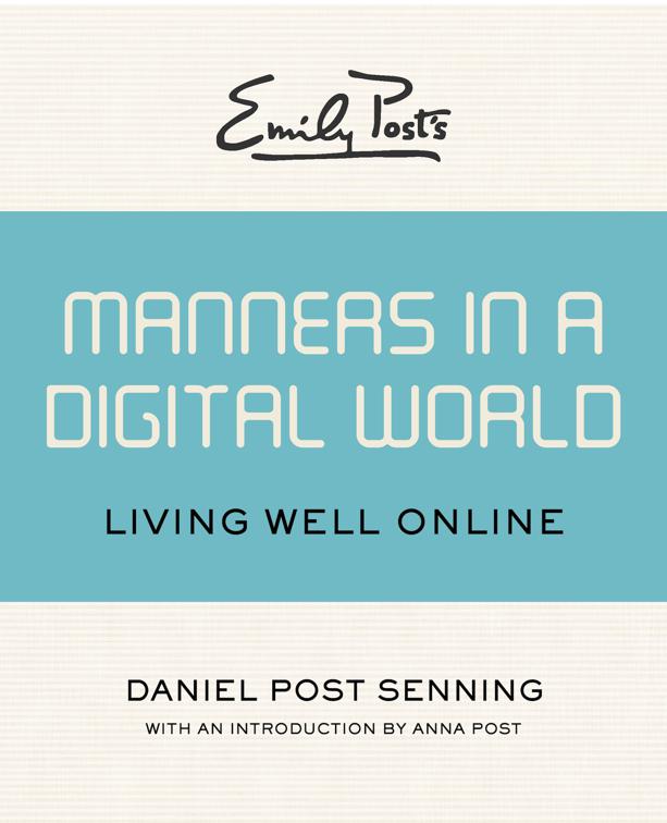 This image is the cover for the book Emily Post's Manners in a Digital World