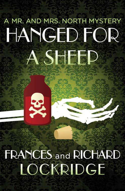 Hanged for a Sheep, The Mr. and Mrs. North Mysteries