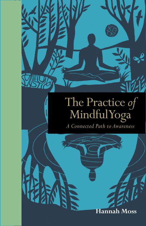 Practice of Mindful Yoga