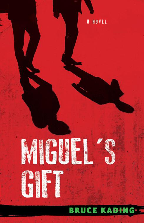 Miguel&#x27;s Gift