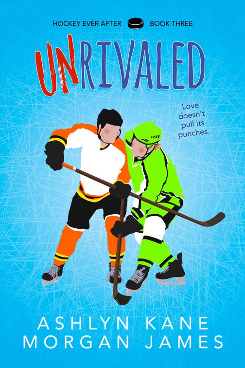 Unrivaled, Hockey Ever After
