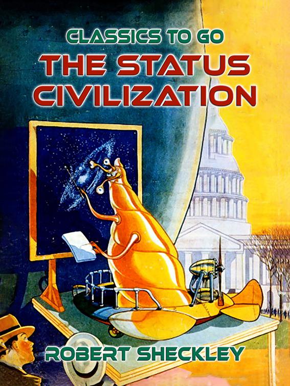 The Status Civilization, Classics To Go