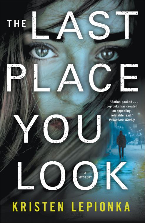 The Last Place You Look, Roxane Weary