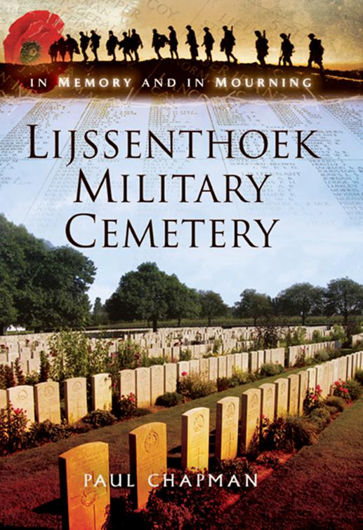 Lijssenthoek Military Cemetery, In Memory and in Mourning