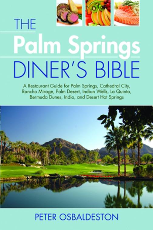 Palm Springs Diner&#x27;s Bible
